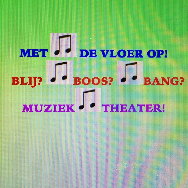 Muziektheater! Muziektheater!