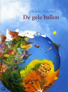 Op reis van de Magische Gele Ballon gr 3 t/m 8 Op reis van de Magische Gele Ballon gr 3 t/m 8